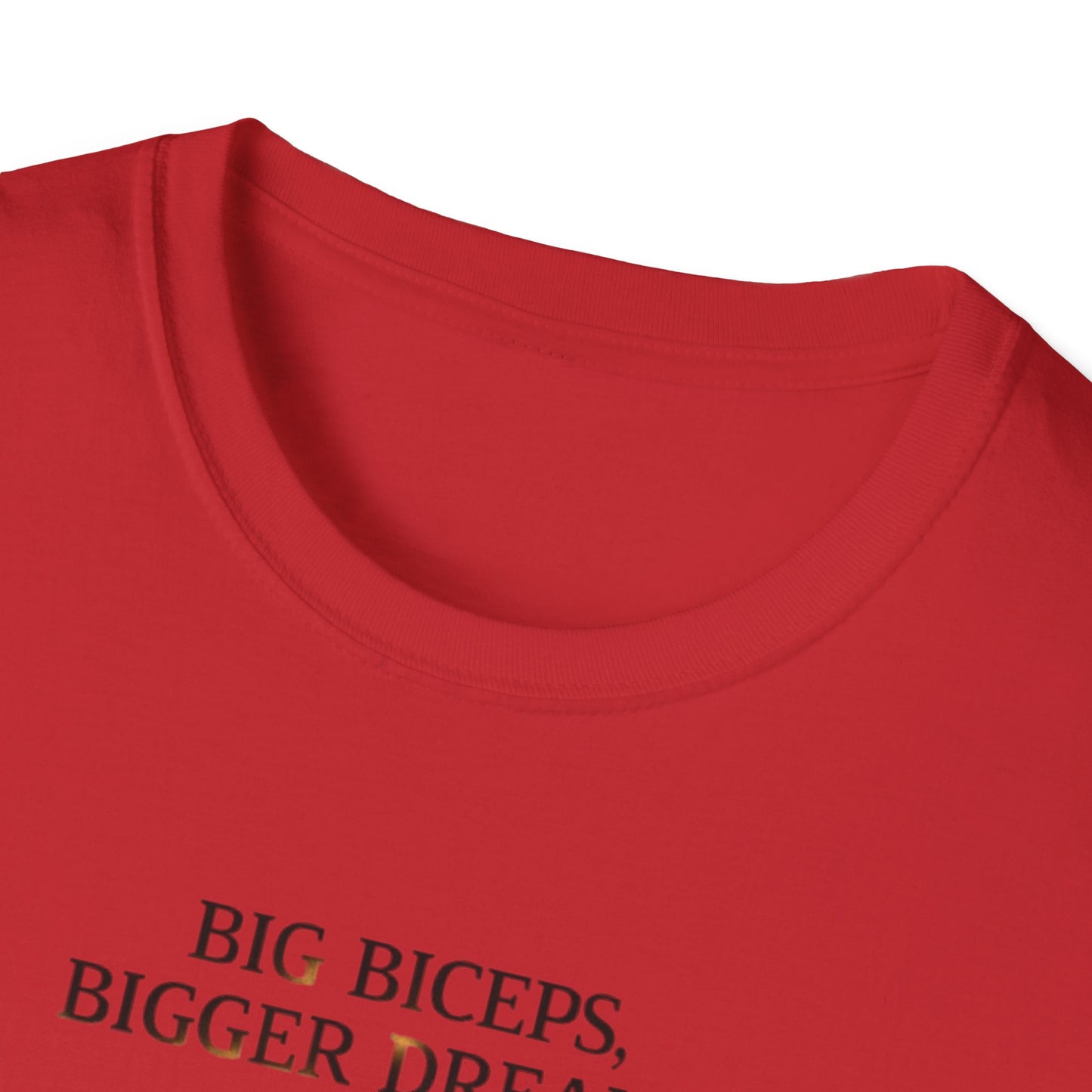 Big Biceps, Bigger Dreams T-Shirt – Motivational Gym & Fitness Tee