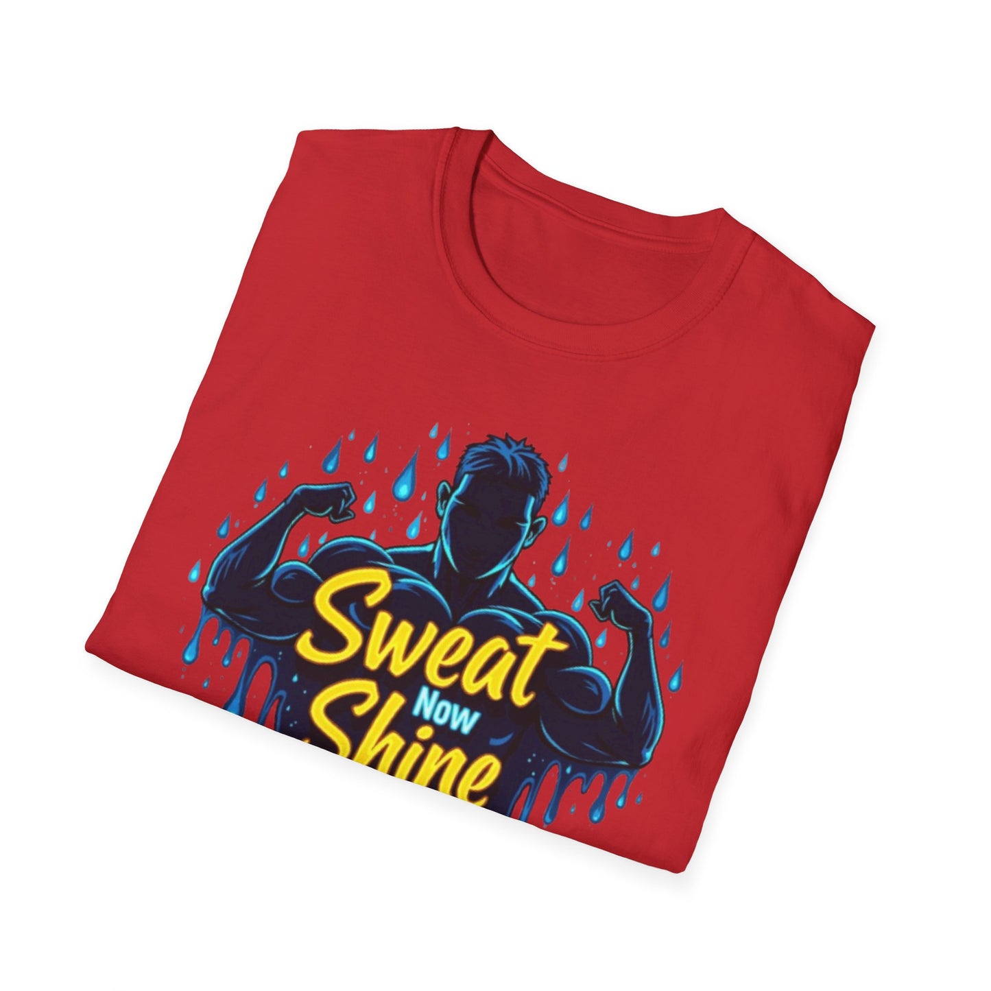 Sweat Now, Shine Later T-Shirt – Motivational Gym & Fitness Tee