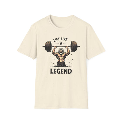 Lift Like a Legend T-Shirt – Epic Gym & Powerlifting Tee