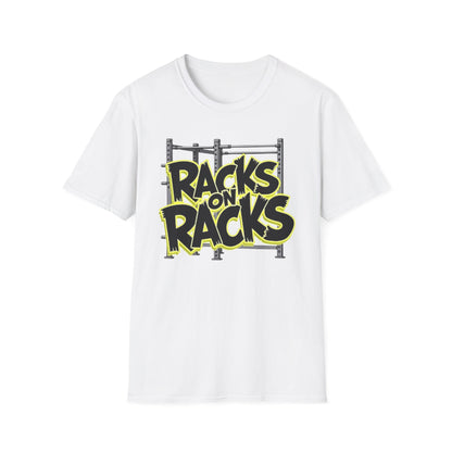 Racks on Racks T-Shirt – Funny Gym & Lifting Tee