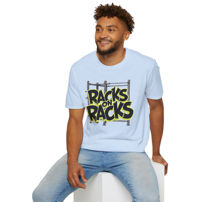 Racks on Racks T-Shirt – Funny Gym & Lifting Tee