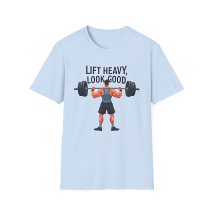 Lift Heavy, Look Good T-Shirt – Motivational Gym & Fitness Tee