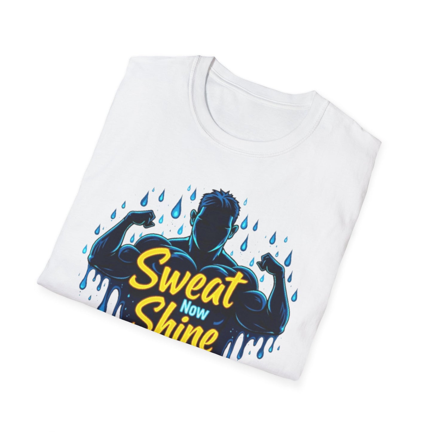 Sweat Now, Shine Later T-Shirt – Motivational Gym & Fitness Tee