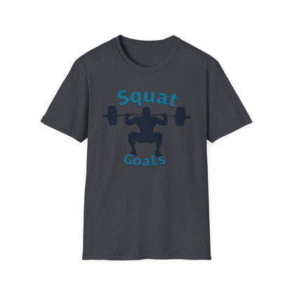 Squat Goals T-Shirt – Funny Gym & Powerlifting Tee