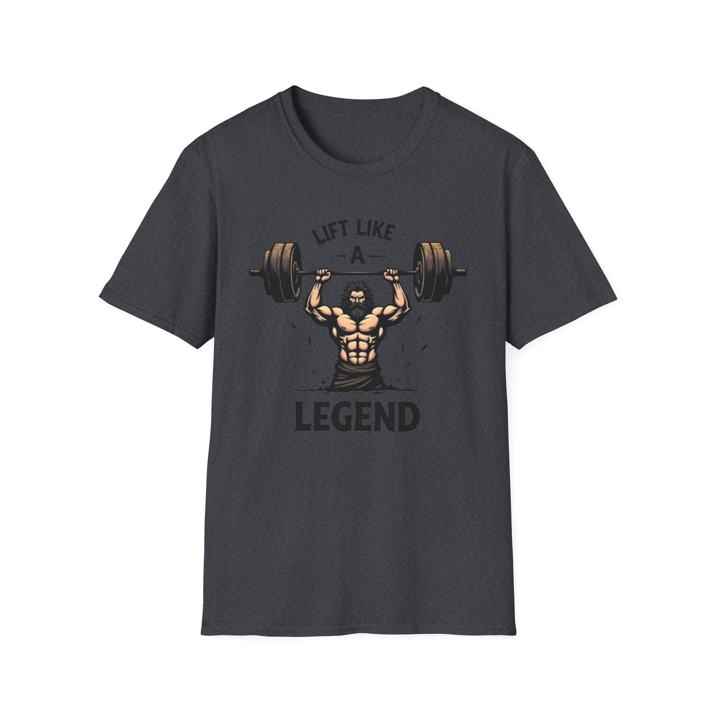 Lift Like a Legend T-Shirt – Epic Gym & Powerlifting Tee