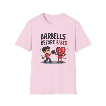 Barbells Before Babes Funny Gym T-Shirt – Fitness Lover Workout Tee