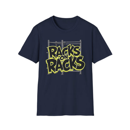 Racks on Racks T-Shirt – Funny Gym & Lifting Tee