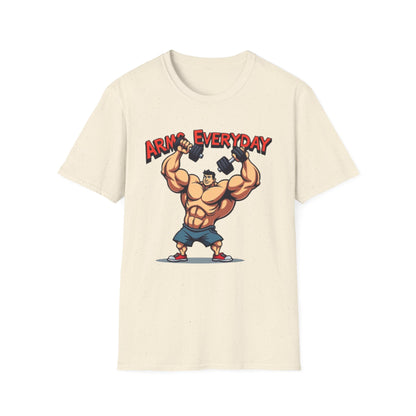 Arms Everyday T-Shirt – Funny Gym & Bodybuilding Tee