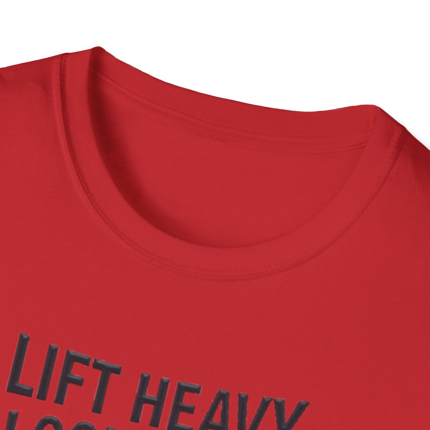 Lift Heavy, Look Good T-Shirt – Motivational Gym & Fitness Tee