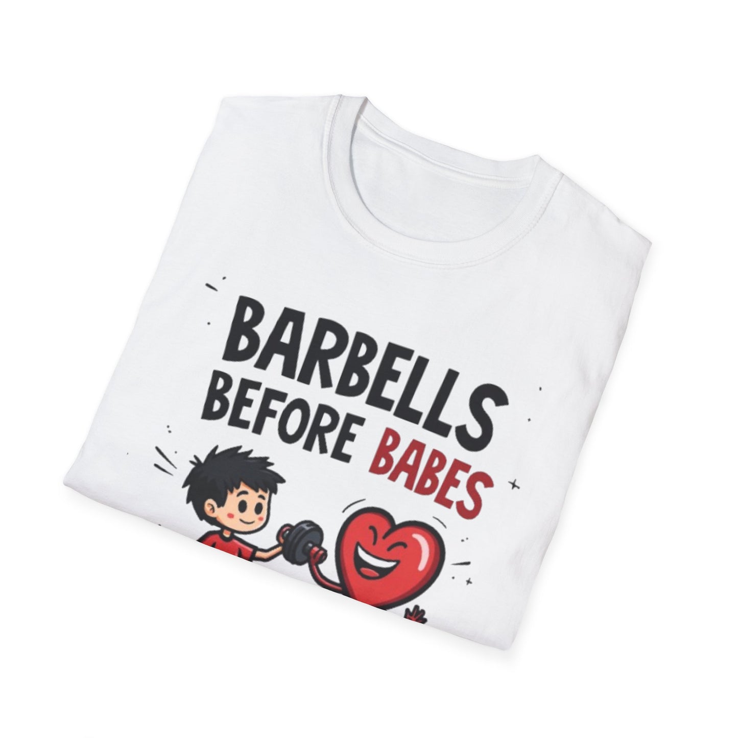 Barbells Before Babes Funny Gym T-Shirt – Fitness Lover Workout Tee