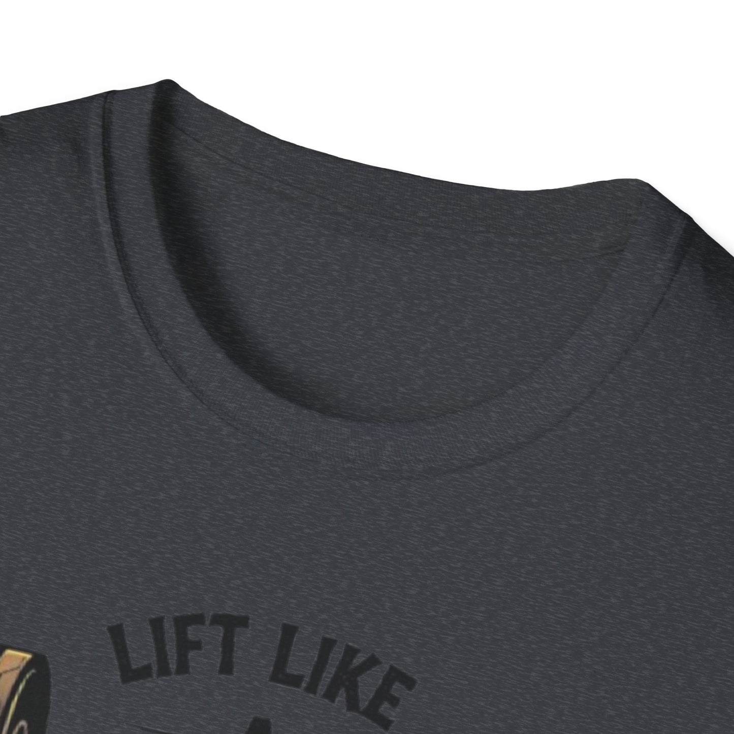 Lift Like a Legend T-Shirt – Epic Gym & Powerlifting Tee