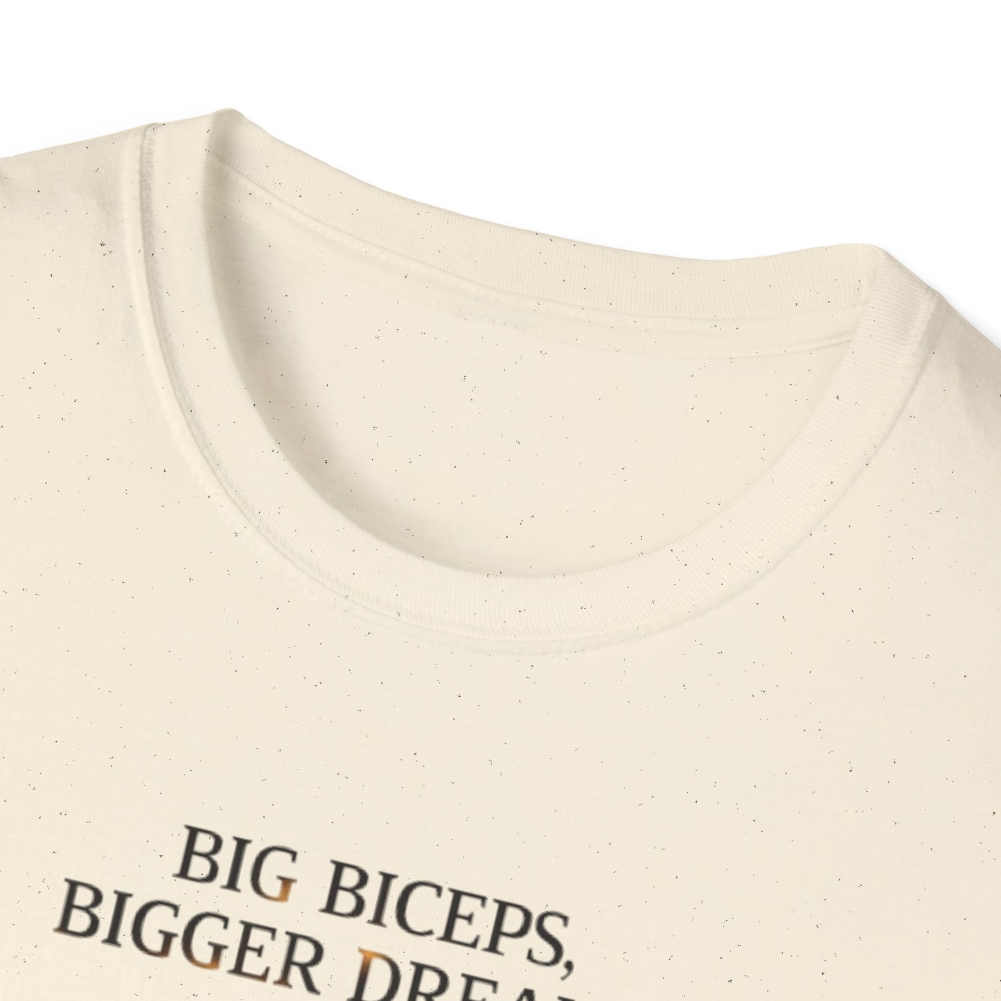 Big Biceps, Bigger Dreams T-Shirt – Motivational Gym & Fitness Tee