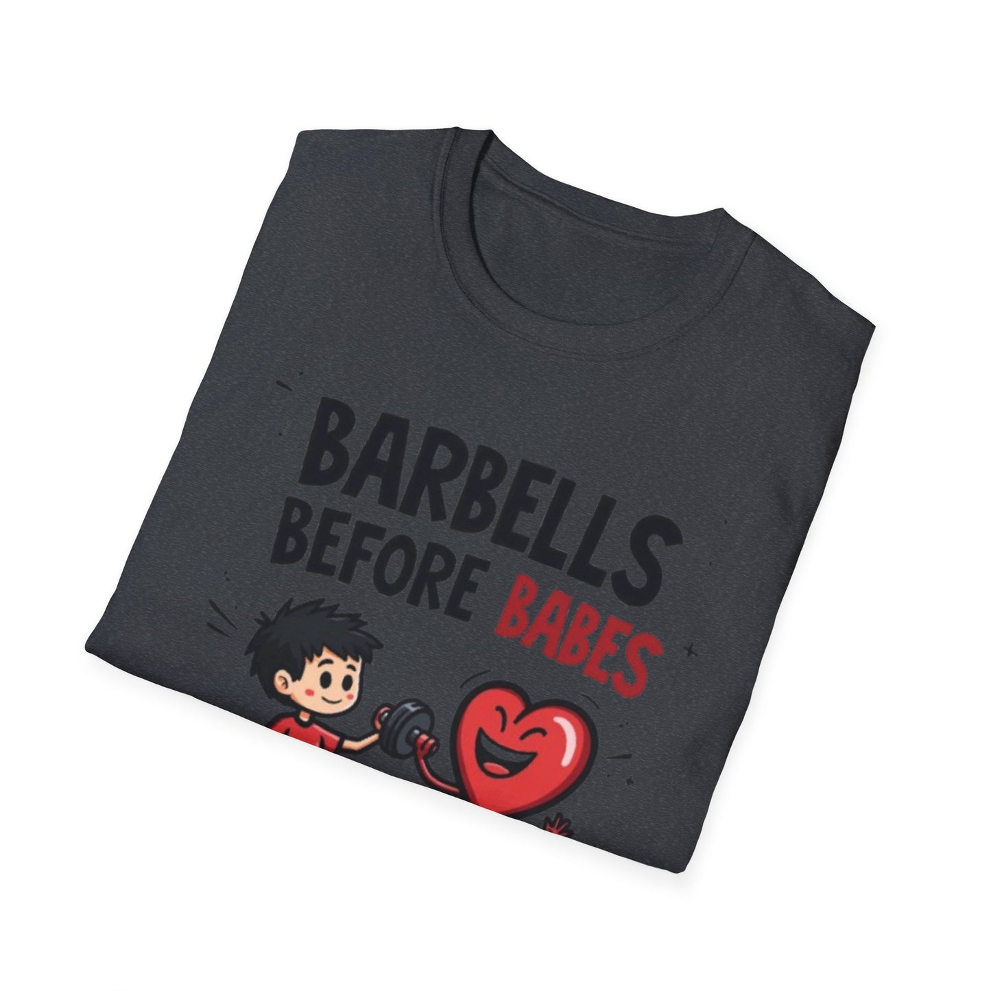 Barbells Before Babes Funny Gym T-Shirt – Fitness Lover Workout Tee